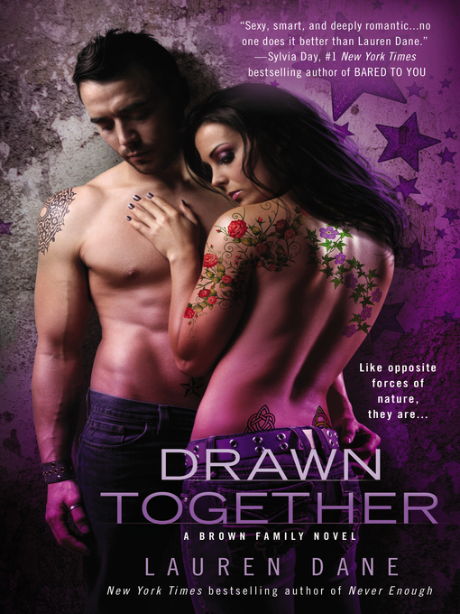 Title details for Drawn Together by Lauren Dane - Available